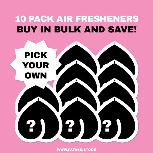 10 PACK Fat Ass Air Fresheners