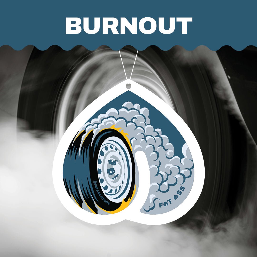 Fat Ass Air Freshener - Burnout - Fat Ass Store