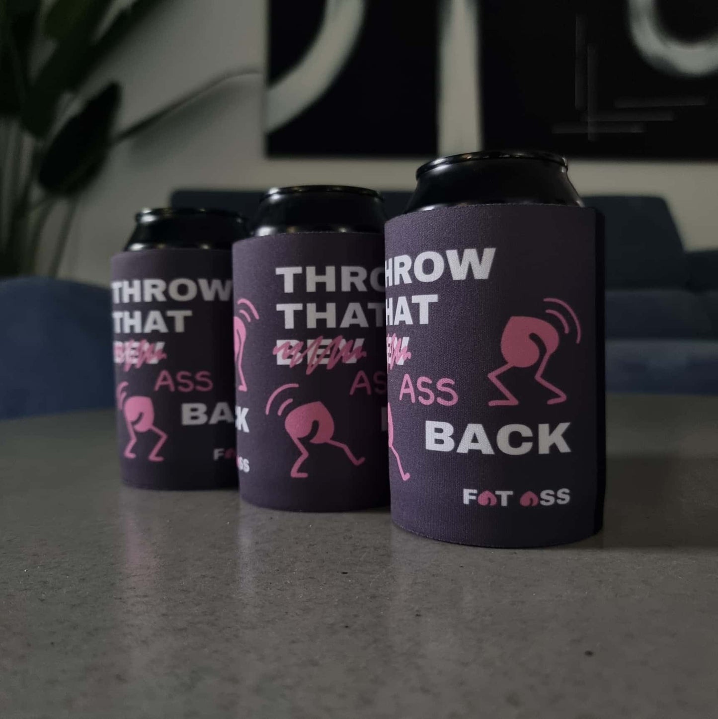 Fat Ass Stubby Holders