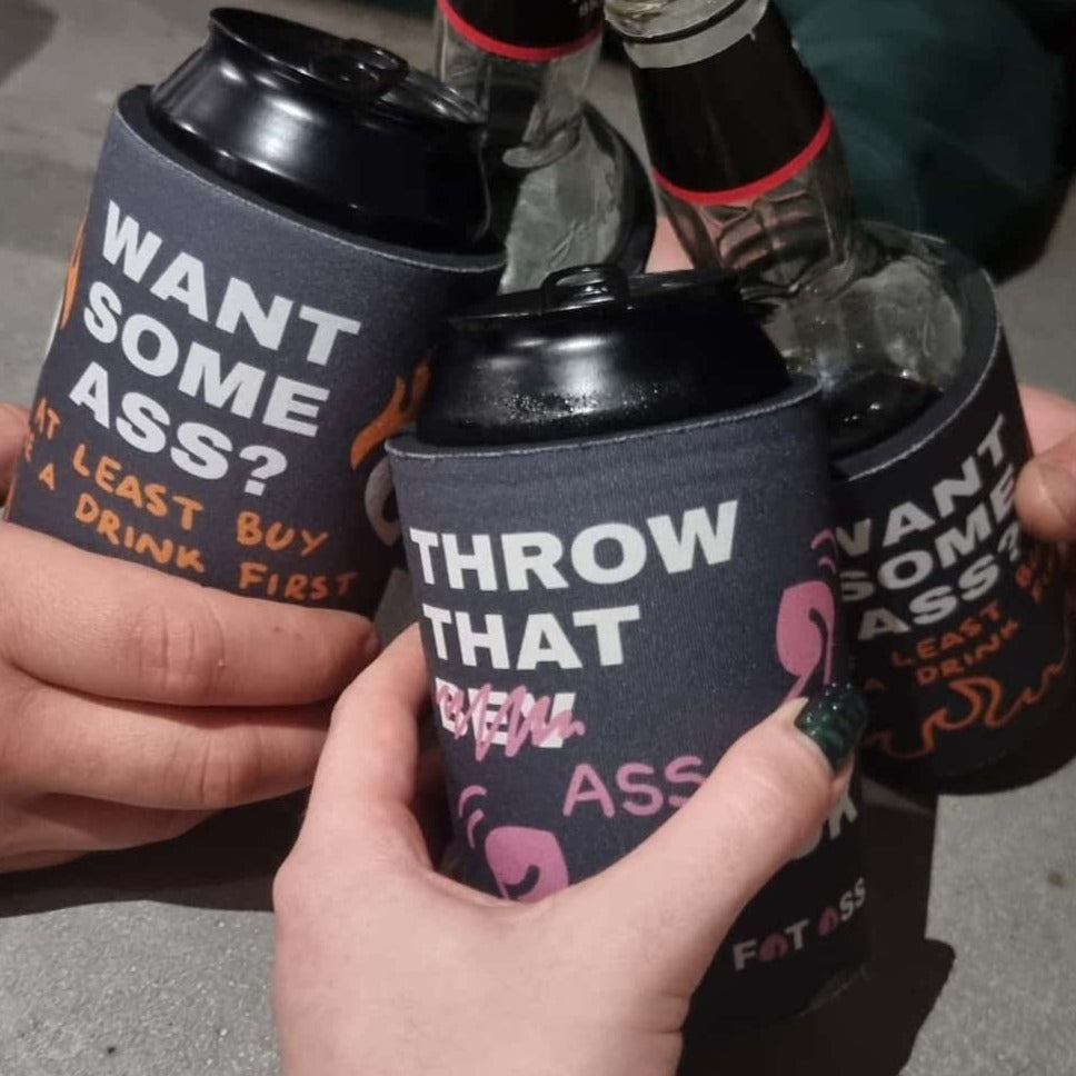 Fat Ass Stubby Holders