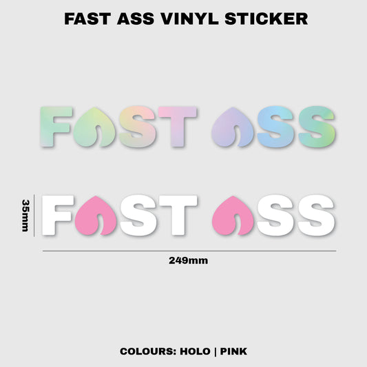 Fast Ass Vinyl Sticker