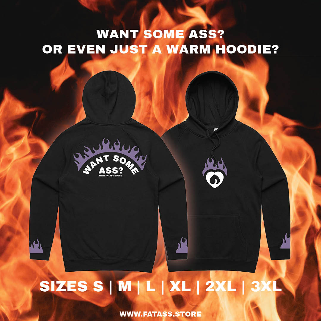 Want Some Ass Hoodie (Made To Order)