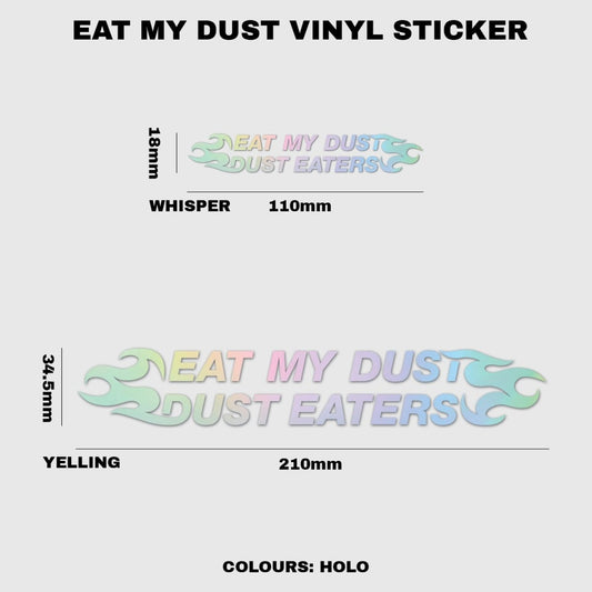 Eat My Dust Dust Eaters Vinyl Sticker - Fat Ass Store