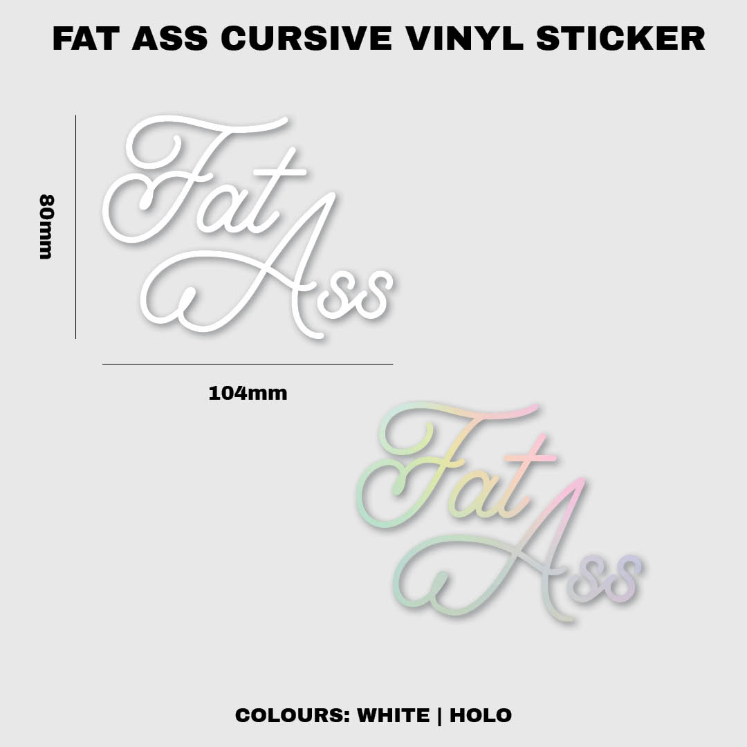 Fat Ass Cursive Vinyl Sticker - Fat Ass Store