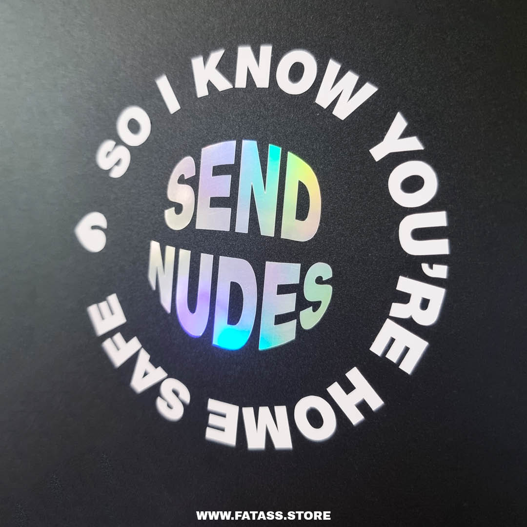 Send Nudes Vinyl Sticker - Fat Ass Store