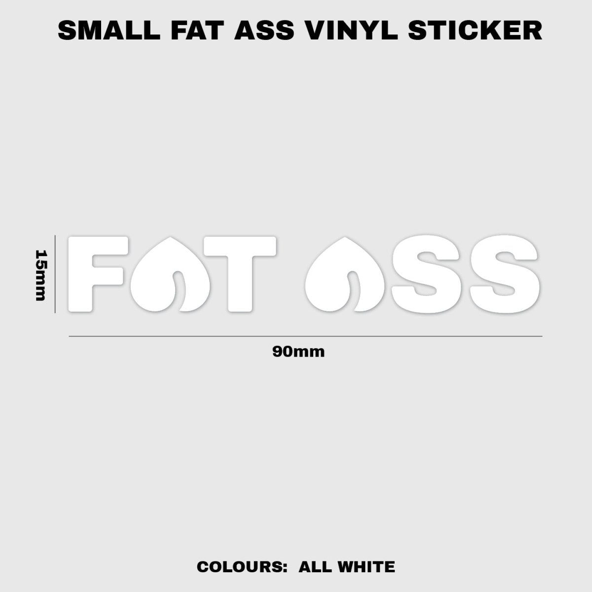 Small Fat Ass Vinyl Sticker - Fat Ass Store